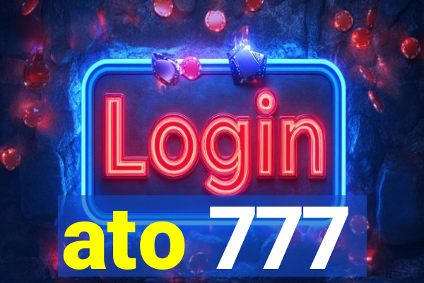 ato 777